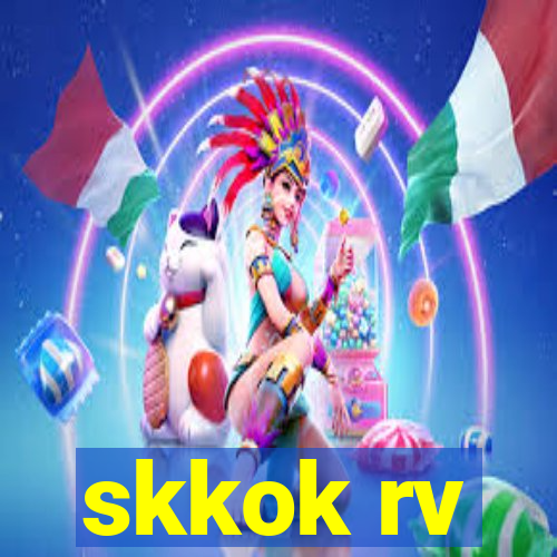 skkok rv